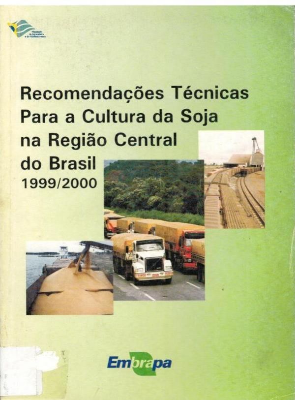 Recomendações Técnicas para a Cultura da Soja na Região Central do Brasil 1999/2000